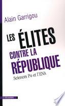 Les élites contre la République