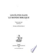 Les élites dans le monde biblique