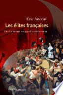Les élites françaises. Des Lumières au grand confinement