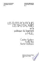 Les élites politiques, les bas-salariés et la politique du logement à Hull