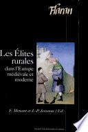 Les élites rurales dans l'Europe médiévale et moderne