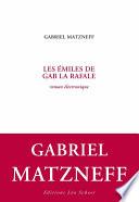 Les émiles de Gab la Rafale