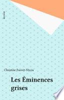 Les Éminences grises