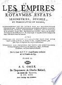 Les empires, royaumes, estats, seigneuries, duchez, et principautez du monde