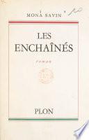 Les enchaînés