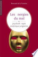 Les énergies du mal en psychothérapie jungienne