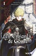 Les Enfants de Gorre - Tome 1