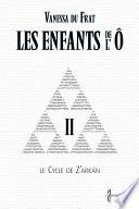 Les Enfants de l'Ô - Tome 2