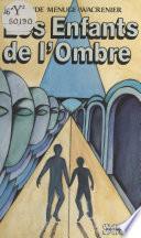 Les enfants de l'ombre