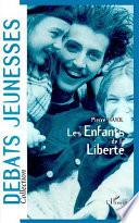 Les enfants de la liberté