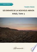 Les enfants de la Nouvelle-Arkaïa