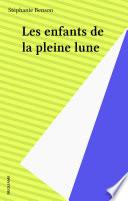 Les enfants de la pleine lune
