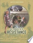 Les Enfants de la Résistance - Tome 4 - L'Escalade