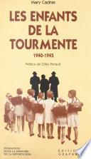 Les enfants de la tourmente, 1940-1945