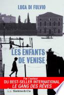 Les enfants de Venise