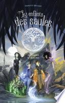 Les Enfants des saules - tome 2 Les Graines de discorde