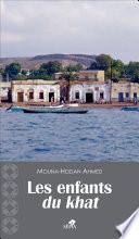 LES ENFANTS DU KHAT
