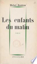 Les enfants du matin