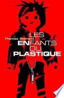 Les Enfants du plastique