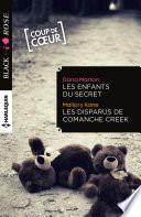 Les enfants du secret - Les disparus de Comanche Creek