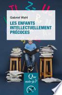 Les enfants intellectuellement précoces