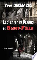 Les Enfants Perdus de Saint-Félix