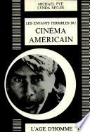 Les Enfants Terribles Du Cinéma Américain