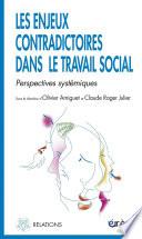 Les enjeux contradictoires dans le travail social