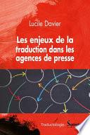 Les enjeux de la traduction dans les agences de presse