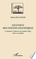 Les enjeux des conflits linguistiques