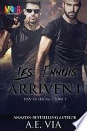 Les Ennuis Arrivent