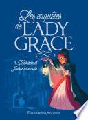 Les enquêtes de Lady Grace (Tome 4) - Trahison et fausse monnaie