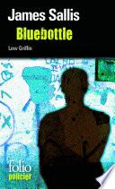 Les enquêtes de Lew Griffin (Tome 5) - Bluebottle
