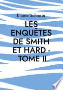 Les Enquêtes de Smith et Hard - Tome II