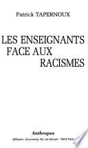 Les enseignants face aux racismes