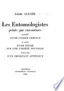 Les entomologistes peints par eux-mêmes
