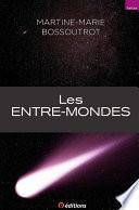 Les Entre-Mondes
