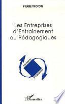 Les Entreprises d'Entraînement ou Pédagogiques