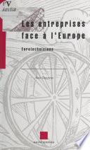 Les entreprises face à l'Europe : eurotechniciens