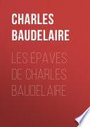 Les épaves de Charles Baudelaire