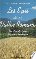 Les épis de la vallée romane : vie et récits d'une paysanne du Bugey