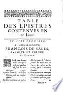 Les Epistres spirituelles de la Mère Jeanne Françoise Fremiot, baronne de Chantal, fondatrice et premiere superieure de l'Ordre de la Visitation saincte Marie. Fidellement recueillies par les religieuses du premier monastere d'Annessy