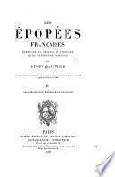 Les Épopées françaises: 2. ptie. Légende et héros. Livre 1. Geste du roi. 1880. Livre 2. Geste de Guillaume. 1882