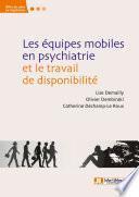 Les équipes mobiles en psychiatrie et le travail de disponibilité