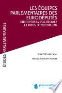 Les équipes parlementaires des eurodéputés
