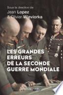 Les erreurs de la Seconde Guerre mondiale
