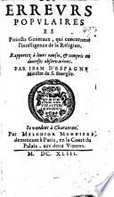 Les erreurs populaires es poincts généraux qui concernent l'intelligence de la religion, rapportez à leurs causes, etc