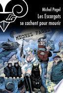 Les escargots se cachent pour mourir