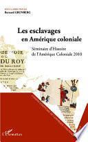 Les esclavages en Amérique coloniale