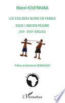 Les esclaves noirs en France sous l'ancien régime